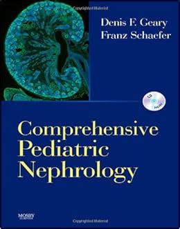 Comprehensive Pediatric Nephrology: Text with CD-ROM: 9780323048835 ...