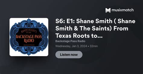 S6 E1 Shane Smith Shane Smith And The Saints From Texas Roots To Yellowstone Fame