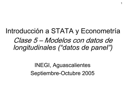 Ppt Introducci N A Stata Y Econometr A Clase Modelos Con Datos De