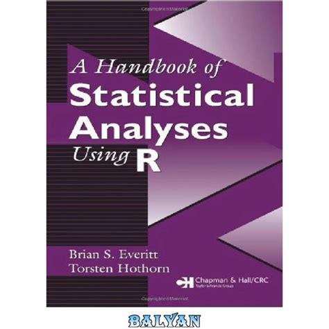 خرید و قیمت دانلود کتاب A Handbook Of Statistical Analyses Using R ا کتاب راهنمای تجزیه و تحلیل