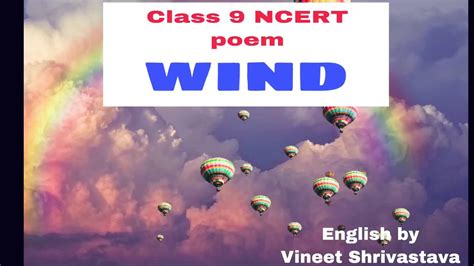 Class 9 NCERT Poem WIND YouTube