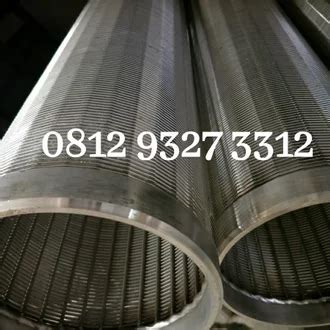 Jual Produk Pipa Sumur Bor Screen Stainless Termurah Dan Terlengkap