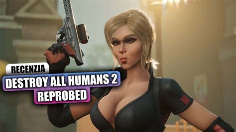 Destroy All Humans 2 Reprobed Recenzja Gry Czy Crypto Powinien