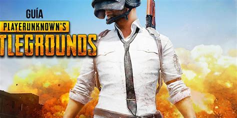 ℹ Todo lo que debes saber sobre el juego del momento PlayerUnknown s