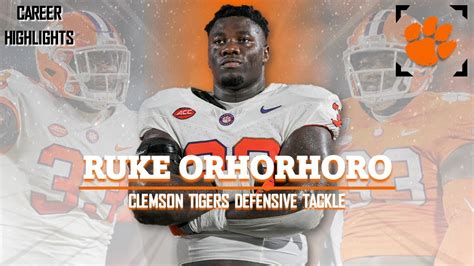 Ruke Orhorhoro Clemson Tigers Dt Youtube