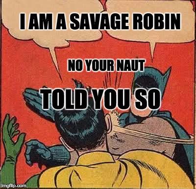 Batman Slapping Robin Meme Imgflip