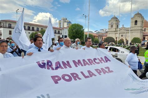 Marcha Por La Paz Población De Huancayo Pide El Cese De La Violencia Noticias Agencia