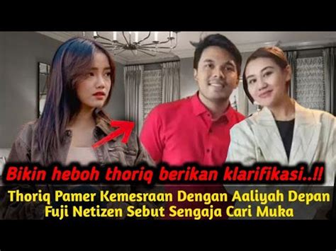 Gegerthoriq Pamer Kemesraan Dengan Aaliyah Depan Fuji Netizen Sebut