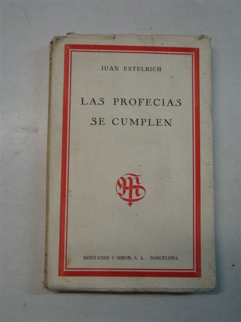 Las Profec As Se Cumplen By Juan Estelrich Bien Encuadernaci N De Tapa