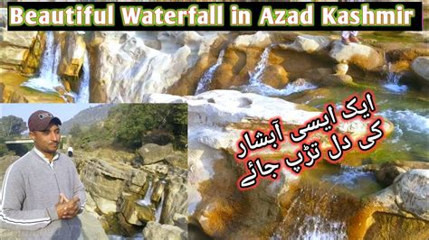 Waterfall In The Way Of Kotli Azad Kashmir Waterfall In Gulpur