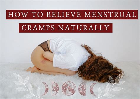 How To Relieve Menstrual Cramps Naturally Earthy Vibes