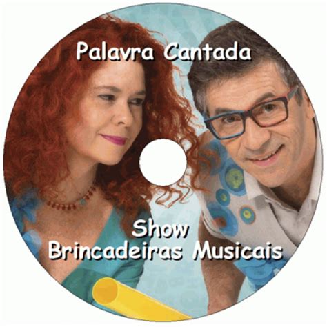 Palavra Cantada Show Brincadeiras Musicais