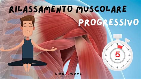 Rilassamento Muscolare Progressivo Meditazione Guidata 5 Minuti YouTube