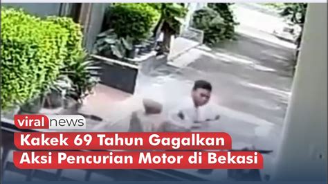 Aksi Kakek 69 Tahun Berhasil Gagalkan Aksi Pencurian Motor Di Bekasi