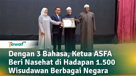 Dengan 3 Bahasa Ketua ASFA Beri Nasehat Di Hadapan 1 500 Wisudawan