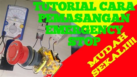 Tutorial Dan Cara Pemasangan Emergency Stop Youtube