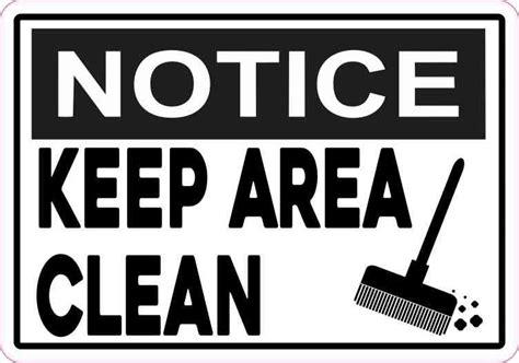 5in X 35in Notice Keep Area Clean Magnet Cleaning Warning Idea Areas