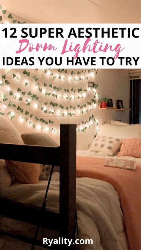 12 Genius Dorm Lighting Ideas That Will Make Your Room So Cute And Cozy