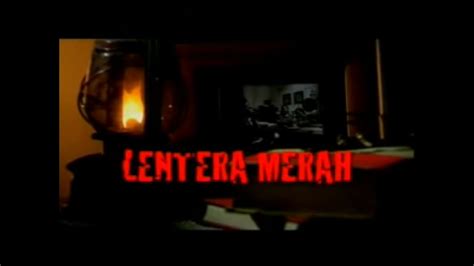 Lentera Merah 2006 Indonesian Film Trailer Lenteramerah Indonesian