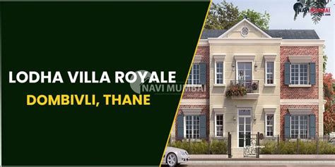 Lodha Villa Royale Dombivli Thane