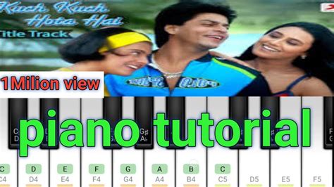 Easy Piano Song Hindi Kuch Kuch Hota Hai। Sspiano007 Youtube