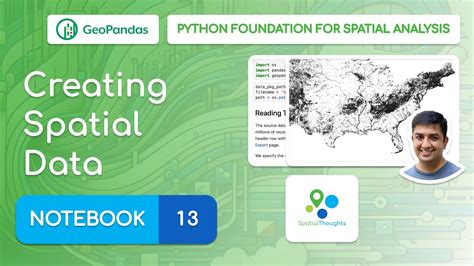 Notebook 13 Creating Spatial Data Python Foundation For Spatial