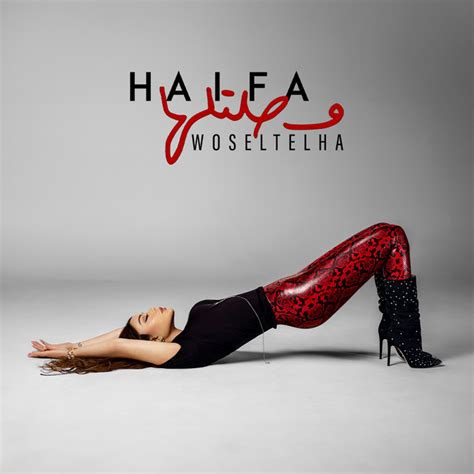 Woseltelha Single By Haifa Wehbe Spotify