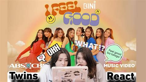 BINI I Feel Good Official Music Video I TWINSREACT YouTube