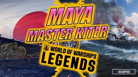 Maya Master Kiter World Of Warships Legends Youtube