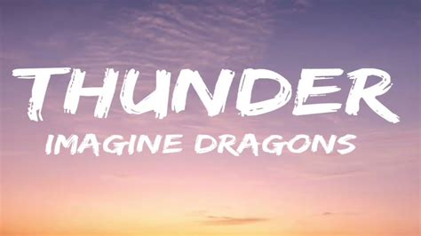 Imagine Dragons Thunder Lyrics Youtube