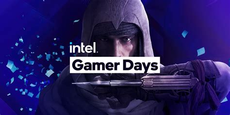 Unlock The Ultimate Gaming Experience With Intel Gamers Days Get