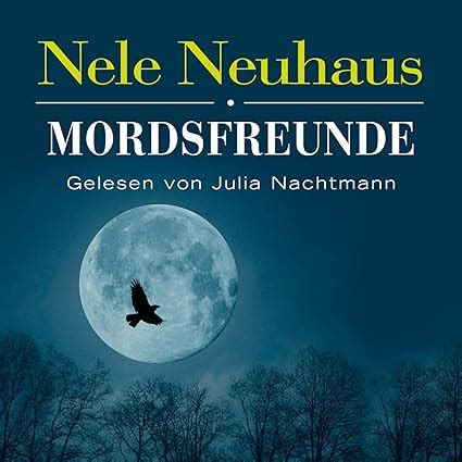 Mordsfreunde 6 CDs Ein Bodenstein Kirchhoff Krimi Band 2 Neuhaus