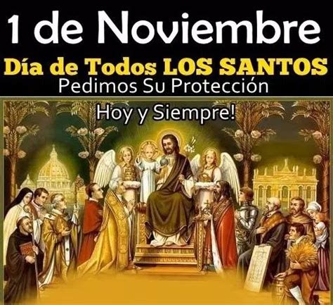 Hoy Se Celebra La Solemnidad De Todos Los Santos