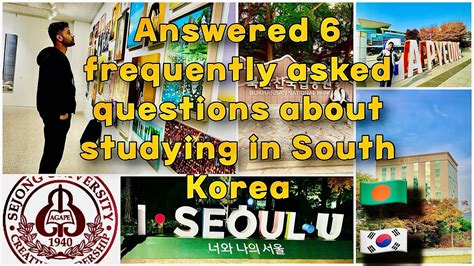 6 Frequently Asked Questions About Studying In South Korea Costs