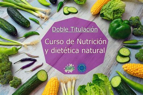 Curso De Nutrición Online Dietética Y Nutrición Natural