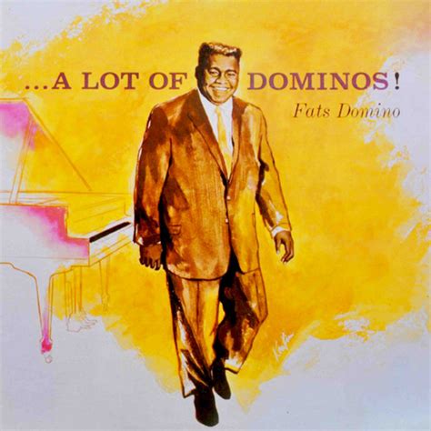 A Lot Of Dominos Album By Fats Domino Spotify