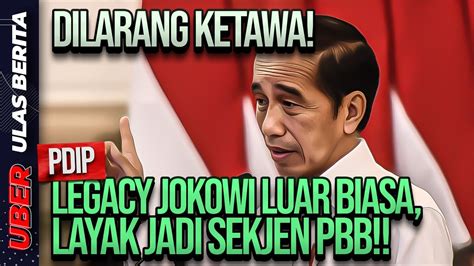 LIVE DILARANG KETAWA PDIP LEGACY JOKOWI LUAR BIASA LAYAK JADI