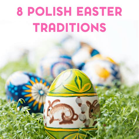 8 Polish Easter Traditions and Customs for Kids