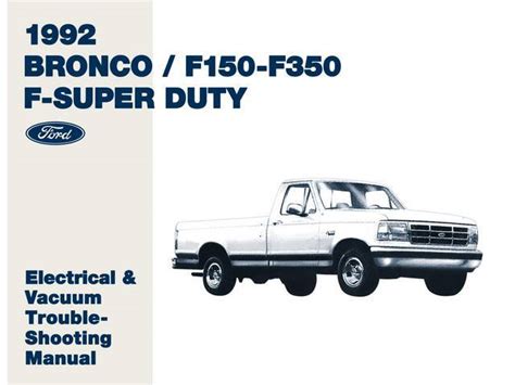 Electrical And Vacuum Troubleshooting Manual 1992 Ford Truck F Lev