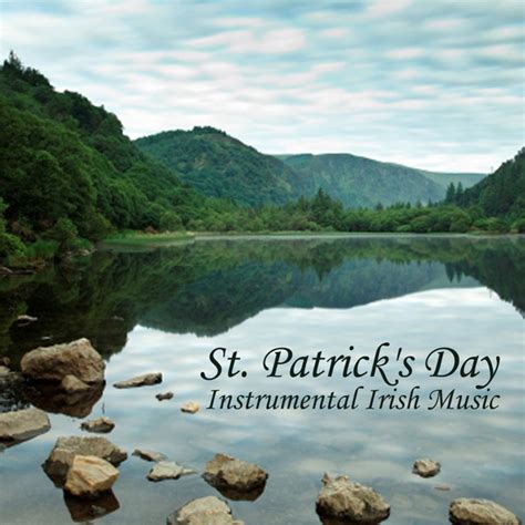 St Patrick S Day Instrumental Irish Music Album By Instrumental