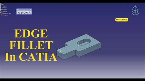 Catia Edge Fillet Command Catia Tutorial Youtube