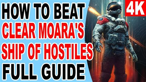 Starfield How To Finish Clear Moara S Ship Of Hostiles YouTube