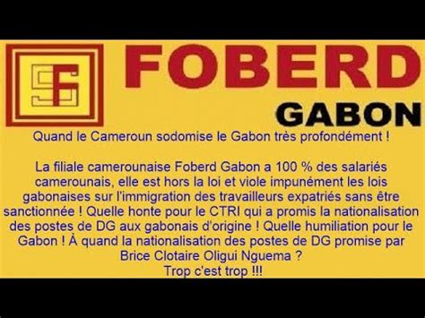 Partie Foberd Gabon Filiale Hors La Loi Dirig E Par Des Camerounais