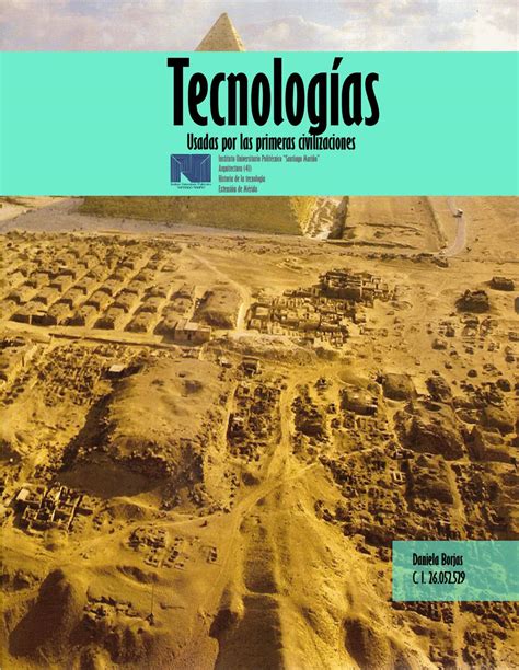 Tecnolog A En Las Primeras Civilizaciones By Danielaborjasd Issuu