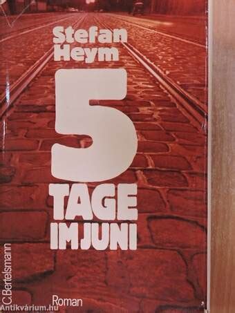 Stefan Heym Tage Im Juni C Bertelsmann Verlag Antikvarium Hu