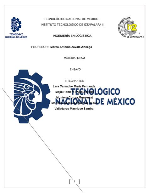 Ensayo de etica TECNOLÓGICO NACIONAL DE MEXICO INSTITUTO TECNOLOGICO