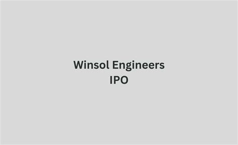 Winsol Engineers Ipo Gmp