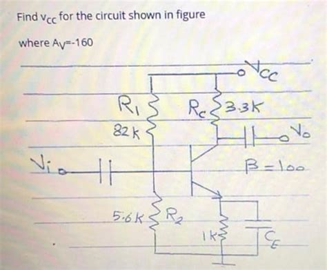 Solved Find Vcc For The Circuit Shown In Figure Where Chegg