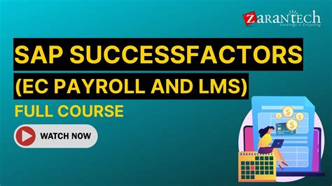 Sap Successfactors Ec Payroll And Lms Full Course Zarantech Youtube