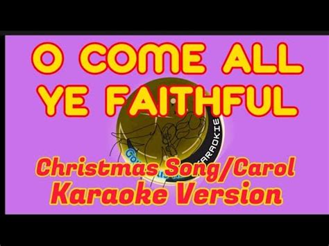 O Come All Ye Faithful Christmas Carols Karaoke Gorgeous Abc